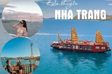 Những du thuyền ở Nha Trang tuyệt nhất cho chuyến vi vu khám phá của bạn 